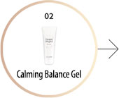 order of use by skin type Calming Balance Gel 02